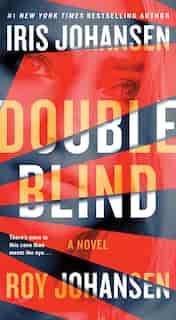 Double Blind: A Novel by Iris Johansen