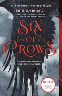 Six Of Crows by Leigh Bardugo