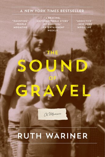 The Sound Of Gravel: A Memoir by Ruth Wariner