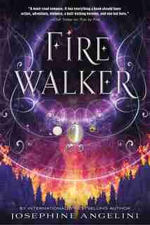 Firewalker by Josephine Angelini