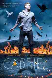 Gabriel: Book 2 Of The Styclar Saga by Nikki Kelly