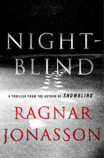 Nightblind: A Thriller by RAGNAR JONASSON