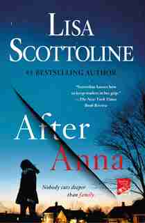After Anna by LISA SCOTTOLINE