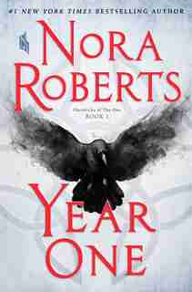 Year One: Chronicles Of The One, Book 1 by Nora Roberts