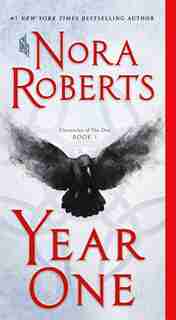 Year One: Chronicles Of The One, Book 1 by Nora Roberts