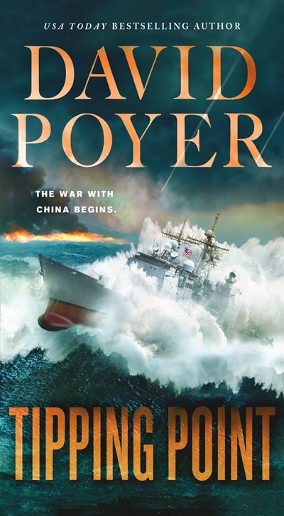 Tipping Point The War With China The First Salvo Book By David Poyer Mass Market Paperback