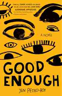 Good Enough: A Novel by Jen Petro-roy