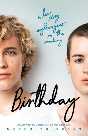 Birthday: A Novel by Meredith Russo