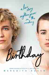 Birthday: A Novel by Meredith Russo