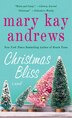 Christmas Bliss: A Novel