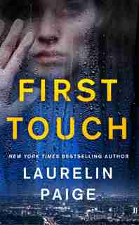 First Touch: A Novel by Laurelin Paige