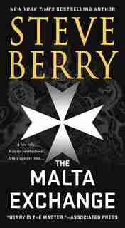 The Malta Exchange: A Novel by Steve Berry