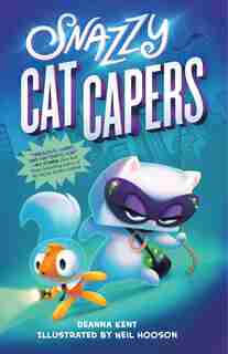 Snazzy Cat Capers by Deanna Kent