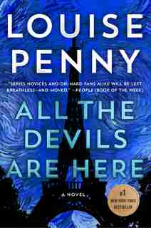 All The Devils Are Here: A Novel by Louise Penny