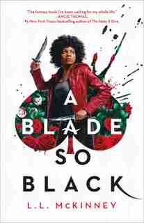 A Blade So Black by L.l. Mckinney