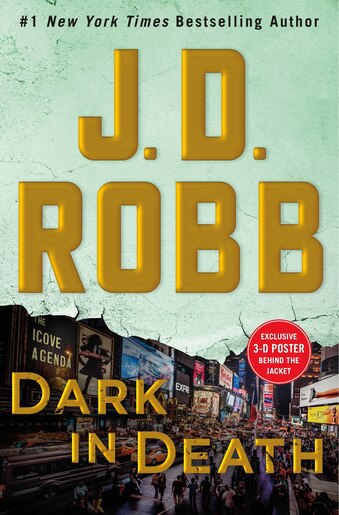 Dark In Death: An Eve Dallas Novel (in Death, Book 46) by J. D. Robb
