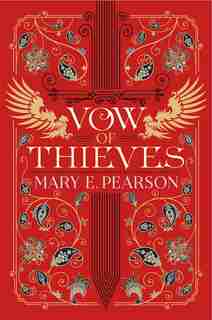 Vow Of Thieves by Mary E. Pearson
