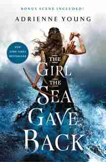 The Girl The Sea Gave Back: A Novel by Adrienne Young