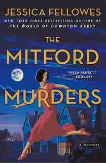 The Mitford Murders: A Mystery by JESSICA FELLOWES