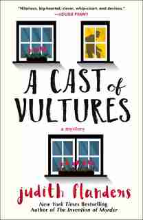 A Cast Of Vultures: A Mystery by Judith Flanders