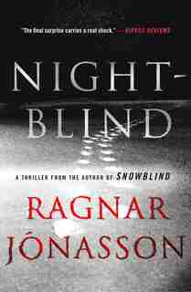 Nightblind: A Thriller by RAGNAR JONASSON