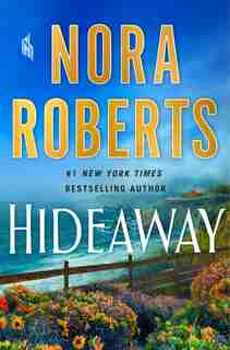 Hideaway: A Novel by Nora Roberts