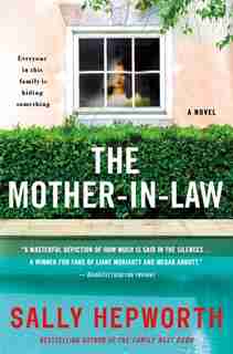 The Mother-in-law: A Novel by Sally Hepworth