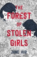 The Forest Of Stolen Girls