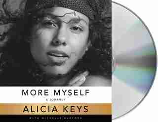 More Myself: A Journey by Alicia Keys