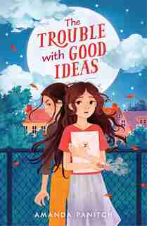The Trouble With Good Ideas by Amanda Panitch