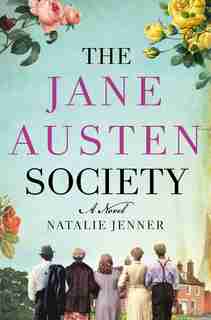 The Jane Austen Society: A Novel by Natalie Jenner