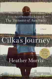 Cilka's Journey: A Novel by Heather Morris