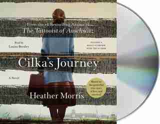 Cilka's Journey: A Novel by Heather Morris