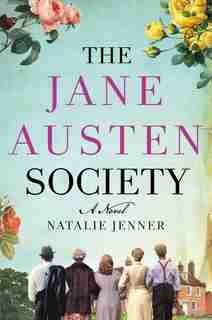 The Jane Austen Society: A Novel by Natalie Jenner