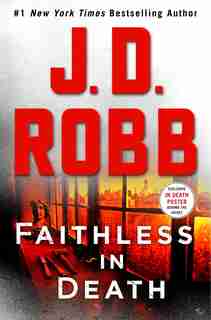 Faithless In Death: An Eve Dallas Novel (in Death, Book 52) by J. D. Robb