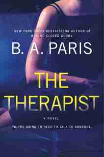 The Therapist: A Novel by B. A. Paris