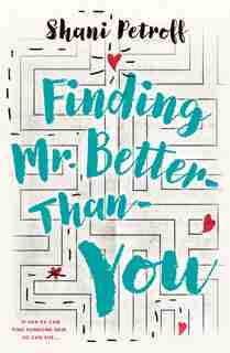 Finding Mr. Better-than-you by Shani Petroff