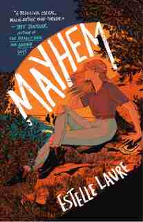 Mayhem: A Novel by Estelle Laure