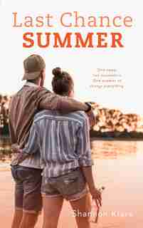 Last Chance Summer by Shannon Klare