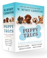 Puppy Tales A Dog S Purpose Collection Puppy Tales A Dog S Purpose Collection