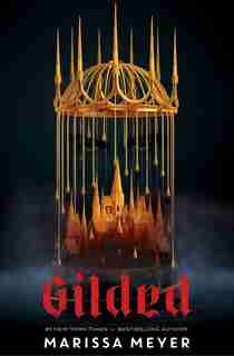 Gilded by Marissa Meyer