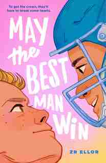 May The Best Man Win by Zr Ellor