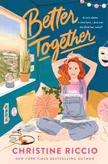 Better Together: A Novel by Christine Riccio
