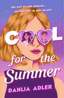 Cool For The Summer by Dahlia Adler