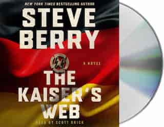 The Kaiser's Web: A Novel by Steve Berry