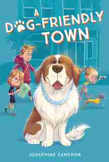 A Dog-friendly Town by Josephine Cameron