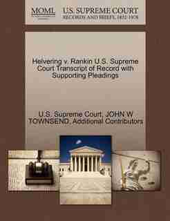 Helvering V. Rankin U.s. Supreme Court Transcript Of Record With Supporting Pleadings by U.s. Supreme Court