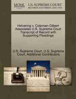 Helvering V. Coleman-gilbert Associates U.s. Supreme Court Transcript Of Record With Supporting Pleadings by U.s. Supreme Court