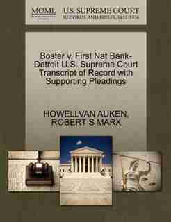 Boster V. First Nat Bank-detroit U.s. Supreme Court Transcript Of Record With Supporting Pleadings by Howellvan Auken