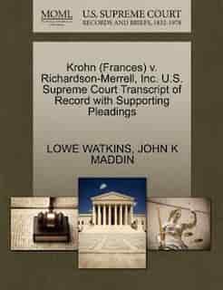 Krohn (frances) V. Richardson-merrell, Inc. U.s. Supreme Court Transcript Of Record With Supporting Pleadings by Lowe Watkins